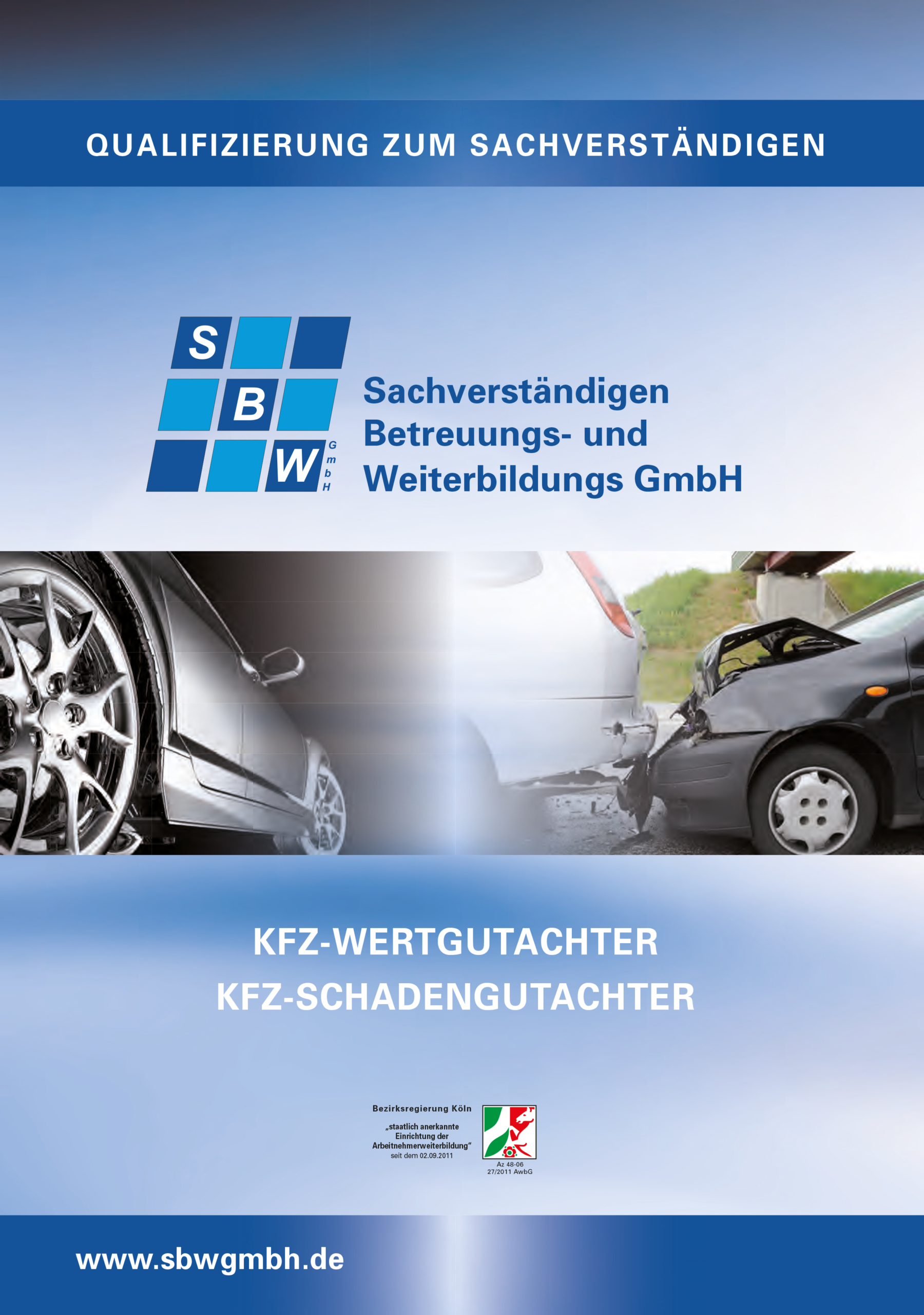 KFZGutachter Schule, SBW GmbH Sachverständigenbetreuung und Weiterbildungs GmbH